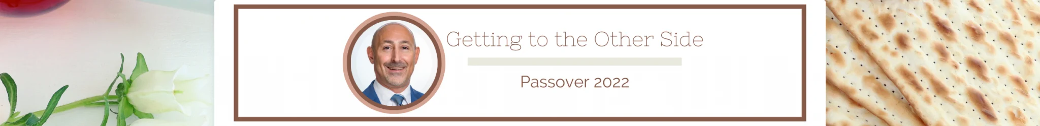 Jeffrey Gopen Passover Greeting